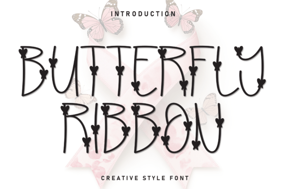 Butterfly Ribbon: The Perfect Display Font for Handmade Creators
