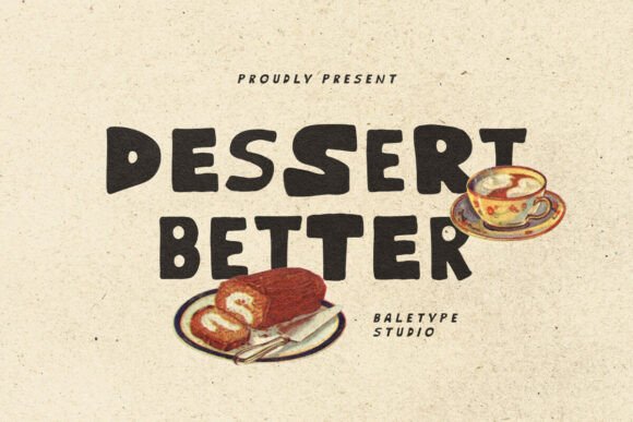 Dessert Better: The Perfect Display Font for Handmade Creators
