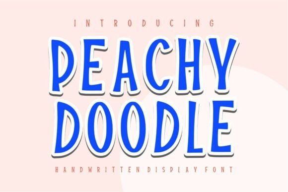 Peachy Doodle: The Perfect Display Font for Playful Campaigns