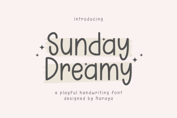 Sunday Dreamy: The Perfect Handwritten Display Font for Your Crafts
